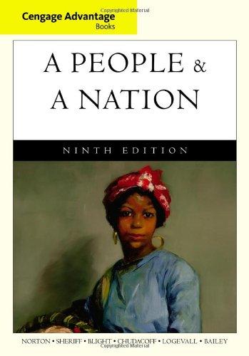 A People and a Nation: A History of the United States (Cengage Advantage Books)