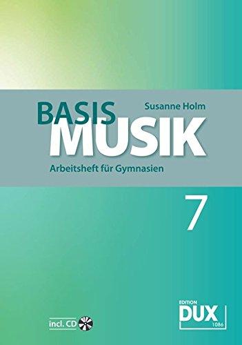 Basis Musik, Arbeitsheft für Gymnasien: Jahrgangsstufe 7, Schülerband