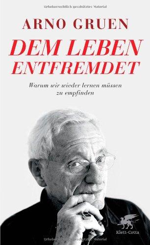 Dem Leben entfremdet: Warum wir wieder lernen müssen zu empfinden