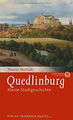 Quedlinburg: Kleine Stadtgeschichte