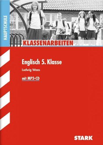 Klassenarbeiten Englisch / Hauptschule Englisch 5. Klasse: Mit MP3-CD und herausnehmbarem Lösungsheft