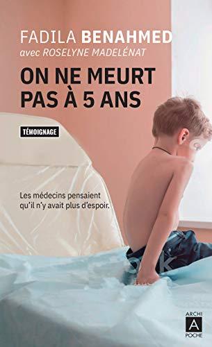 On ne meurt pas à 5 ans : témoignage