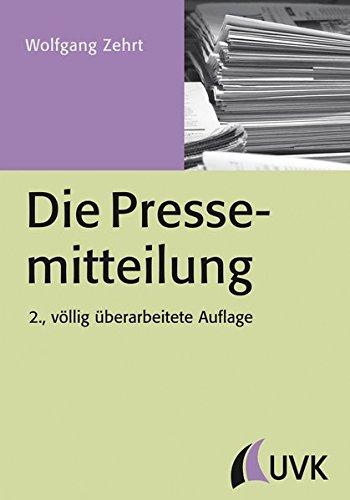 Die Pressemitteilung (PR Praxis)