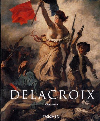 Eugène Delacroix : 1768-1863, le prince des romantiques