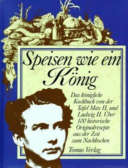 Speisen wie ein König