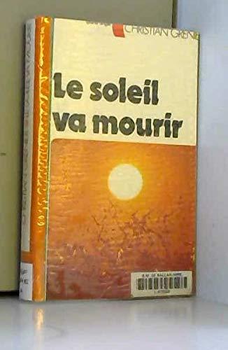 Le soleil va mourir