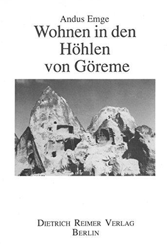 Wohnen in den Höhlen von Göreme: Traditionelle Bauweise und Symbolik in Zentralanatolien