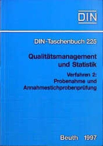 Qualitätsmanagement und Statistik, Verfahren, Tl.2, Probenahme und Annahmestichprobenprüfung (DIN-Taschenbuch)