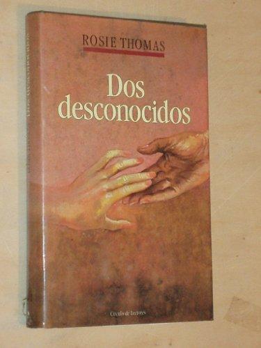 DOS DESCONOCIDOS