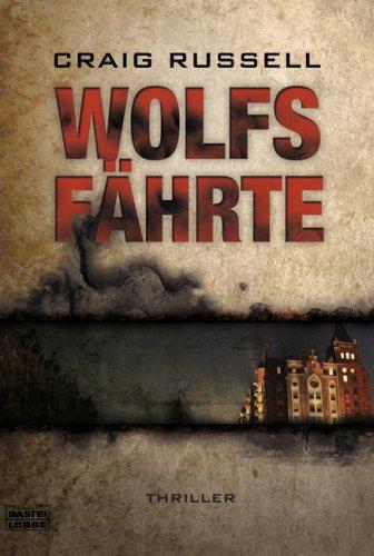 Wolfsfährte: Thriller