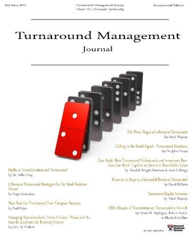 Turnaround Management Journal: Issue 2 2012: Journal of Corporate Restructuring, Transformation and Renewal