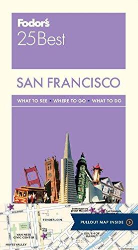 Fodor's San Francisco 25 Best (Full-color Travel Guide, 9, Band 9)