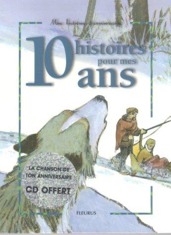 10 histoires pour mes 10 ans