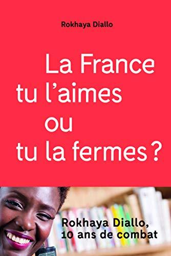 La France tu l'aimes ou tu la fermes ?