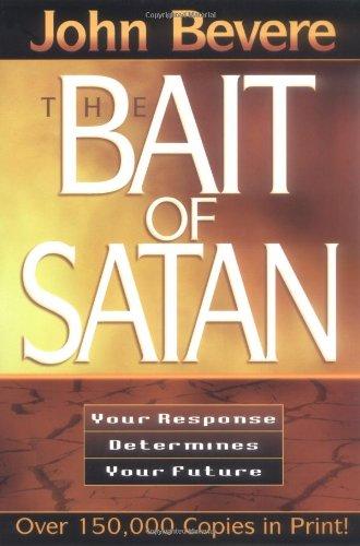 Bait of Satan: Victory Over Offence, Bitterness and Unforgivingness (Inner Strength Series)