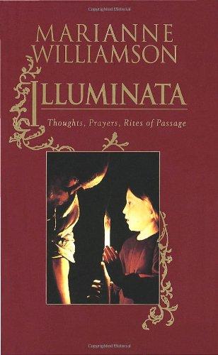 Illuminata: Thoughts, Prayers, Rites of Passage