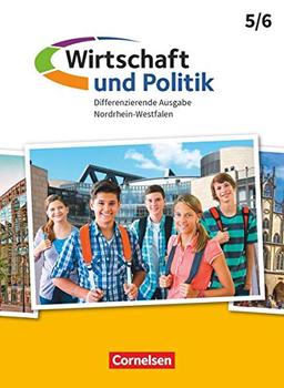 Wirtschaft und Politik - Differenzierende Ausgabe Nordrhein-Westfalen - 5./6. Schuljahr: Schülerbuch