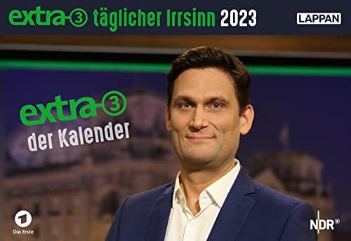 Extra 3 – Der Kalender 2023: Täglicher Irrsinn 2023 | Tischkalender zum Aufstellen und Abreißen