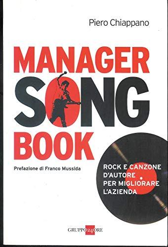 Manager songbook. Rock e canzone d'autore per migliorare l'azienda