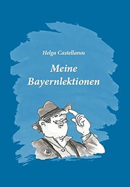 Meine Bayernlektionen