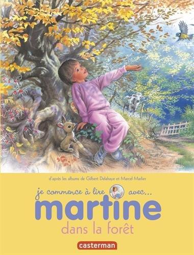 Je commence à lire avec Martine. Vol. 33. Martine dans la forêt