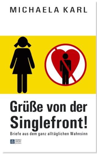 Grüße von der Singlefront!