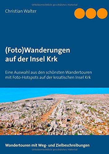 (Foto)Wanderungen auf der Insel Krk