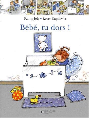 Bébé, tu dors !