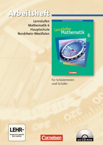 Lernstufen Mathematik - Hauptschule Nordrhein-Westfalen: 6. Schuljahr - Arbeitsheft mit eingelegten Lösungen und CD-ROM