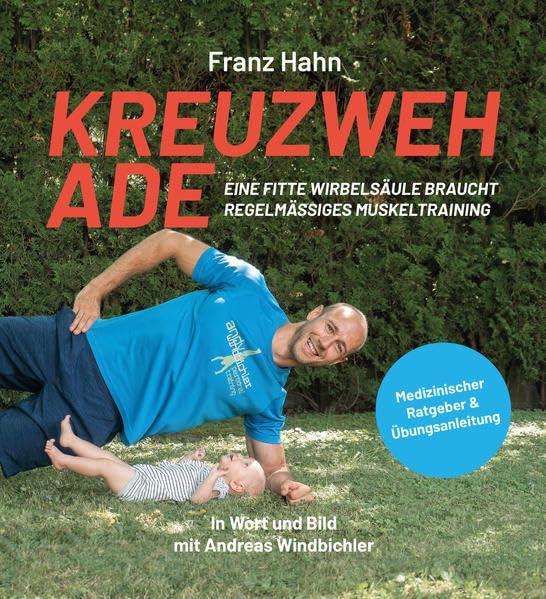 Kreuzweh ade: Eine fitte Wirbelsäule braucht regelmäßiges Muskeltraining