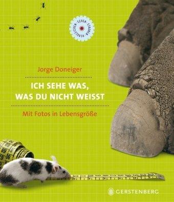 Ich sehe was, was du nicht weißt: Sehen - Staunen - Vergleichen