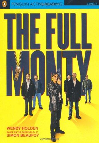 The Full Monty. Audio CD-ROM Pack Level 4 (Penguin Active Reading (Graded Readers))