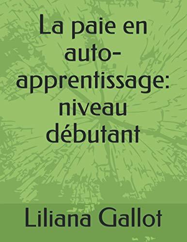 La paie en auto-apprentissage : niveau débutant