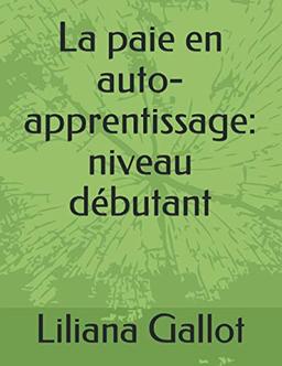 La paie en auto-apprentissage : niveau débutant