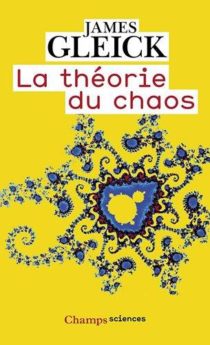 La théorie du chaos : vers une nouvelle science