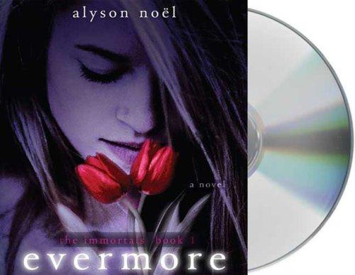 The Immortals 01. Evermore (Immortals (MacMillan Audio))