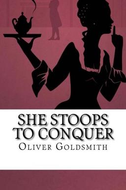 She Stoops to Conquer