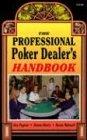 The Professional Poker Dealer's Handbook