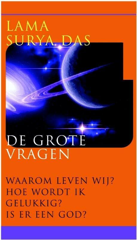 De grote vragen: antwoorden op de grote levensvragen (Rainbow Dimensie, MUN00)