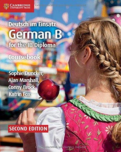 Deutsch im Einsatz Coursebook: German B for the IB Diploma