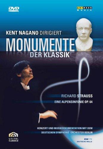 Monumente der Klassik - Kent Nagano - Strauss, R. - Eine Alpensinfonie Op. 64