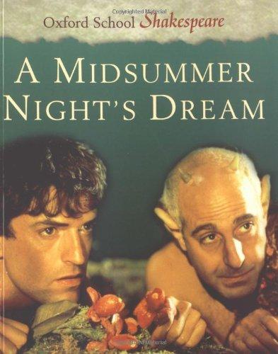 A Midsummer Night's Dream (Oxford School Shakespeare)