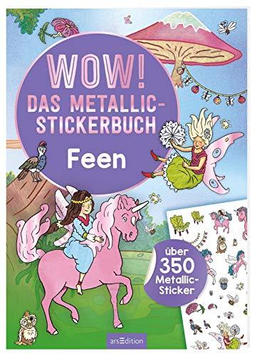 Wow! Das Metallic-Stickerbuch - Feen