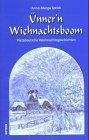 Ünner'n Wiehnachtsboom: Plattdeutsche Weihnachtsgeschichten