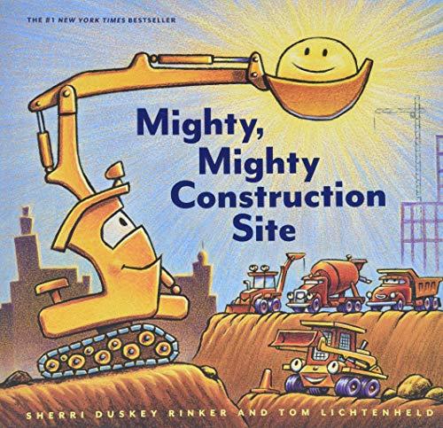 Mighty, Mighty Construction Site (Easy Reader Books, Preschool Prep Books, Toddler Truck Book)