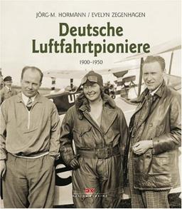 Deutsche Luftfahrtpioniere 1900 - 1950