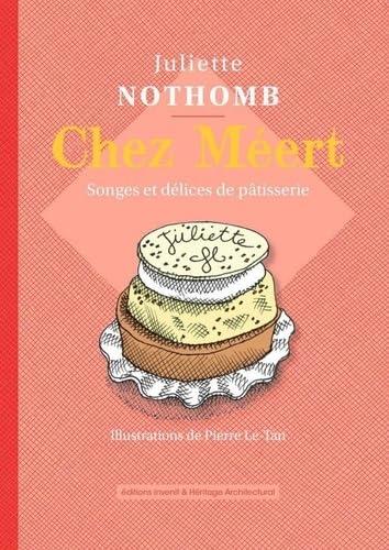 Chez Méert : songes et délices de pâtisserie