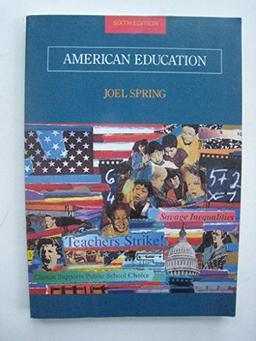 American Education: An Introduction to Social and Political Aspects