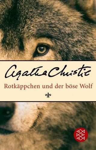 Rotkäppchen und der böse Wolf