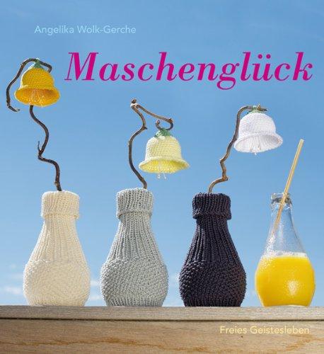 Maschenglück